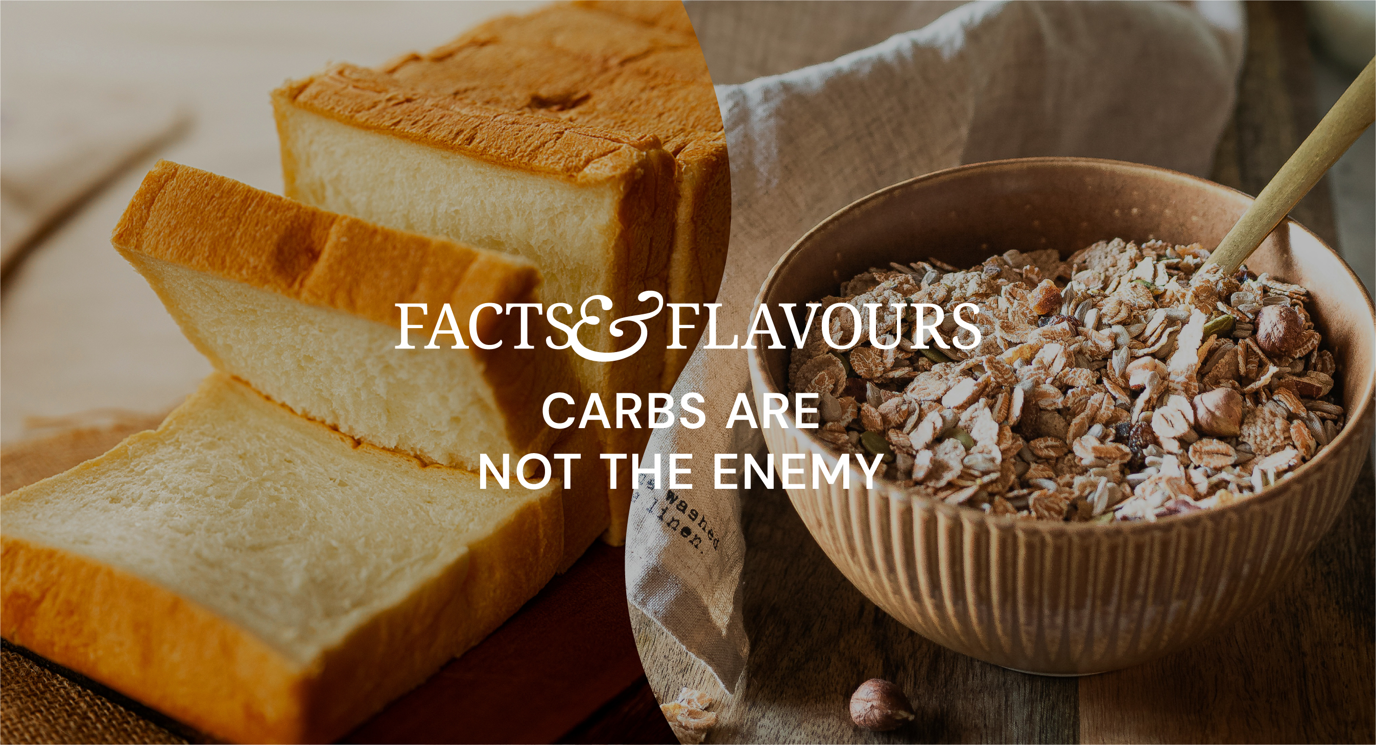 Vibrant image of healthy carbs with overlayed text: Facts & Flavours - carbs are not the enemy